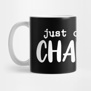 Just one more chapter white typography Mug